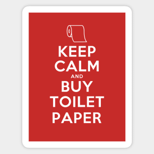 keep calm and buy toilet paper Sticker